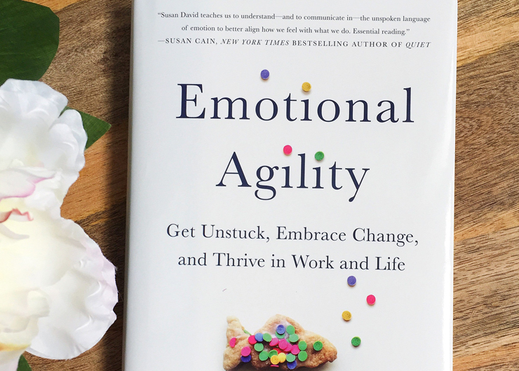 An Ivy Invitation – Emotional Agility: Get Unstuck, Embrace Change, and Thrive in Work and Life