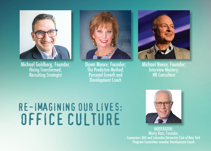 2021: Re-Imagining Our Lives Series: Office Culture